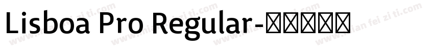 Lisboa Pro Regular字体转换